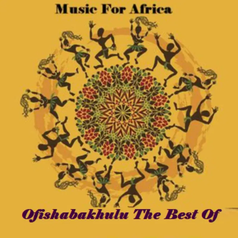 Music For Africa - Ofishabakhulu the Best Of