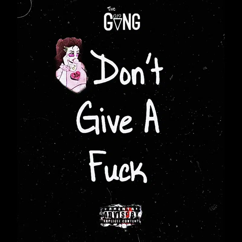 Don't Give a Fuck