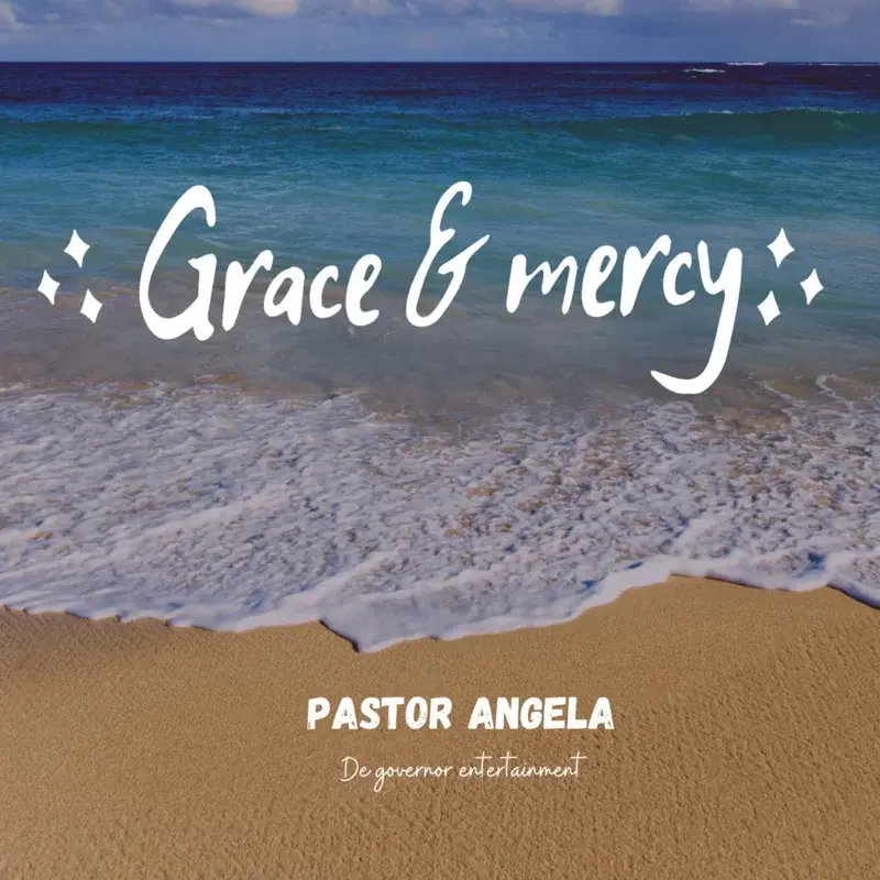 GRACE & MERCY