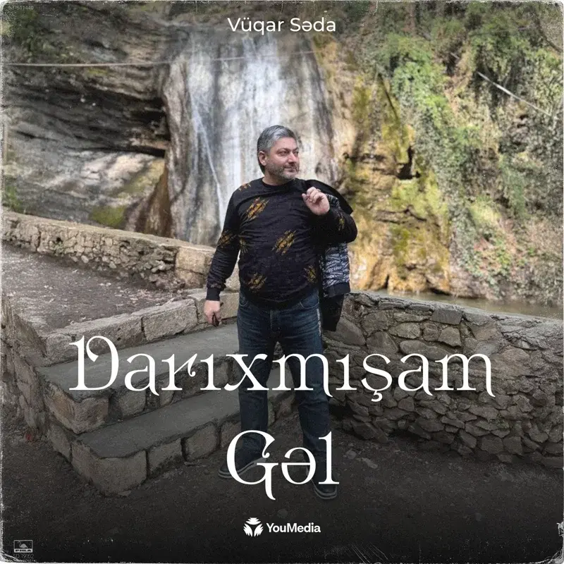 Darıxmışam Gəl