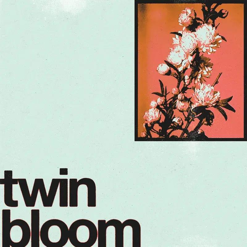 Twin Bloom