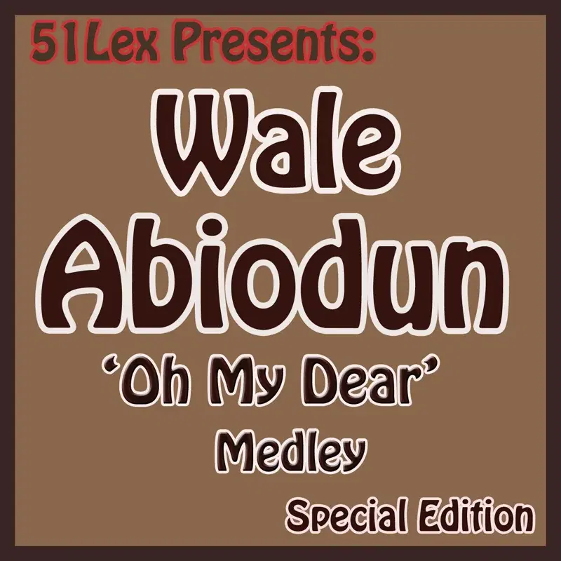 51 Lex Presents Oh My Dear Medley