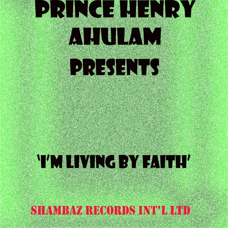 I Am Living by Faith