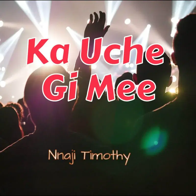 Ka Uche Gi Mee