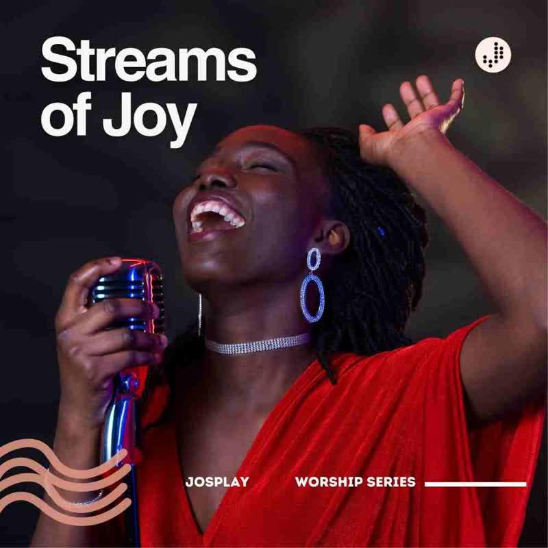 Streams of Joy