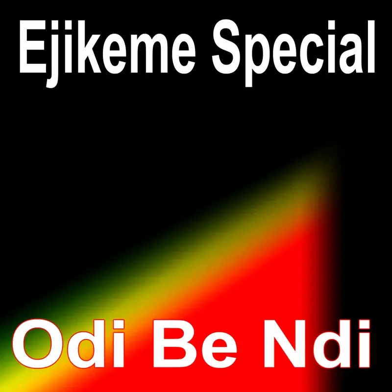 Ejikeme Special