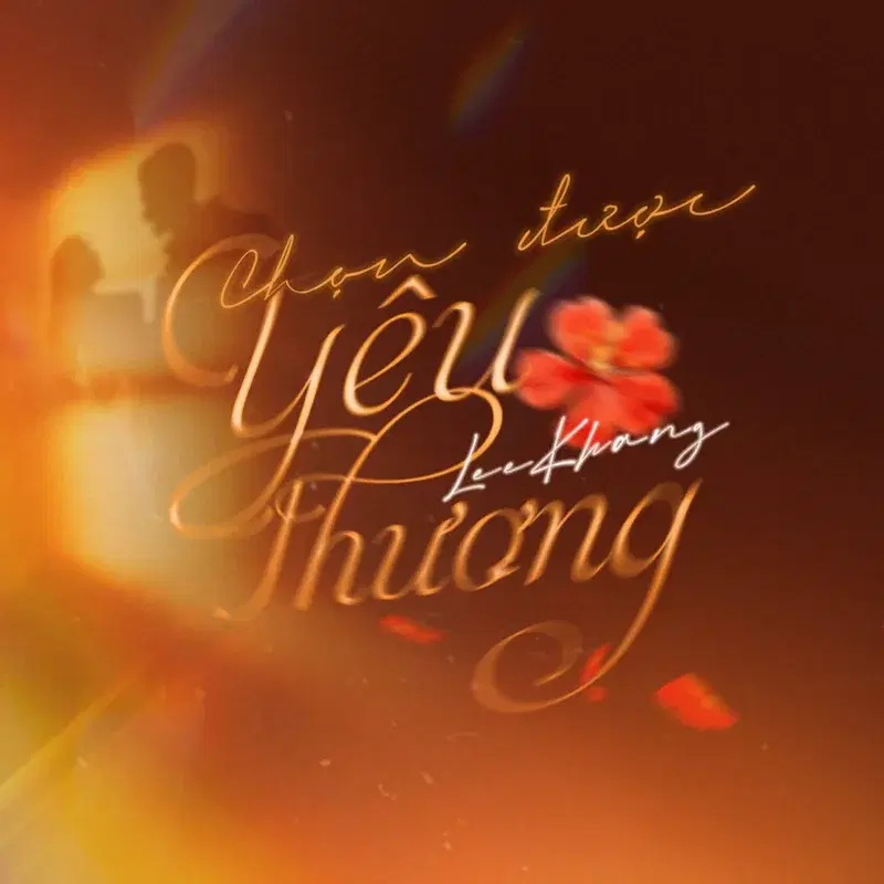 Chọn Được Yêu Thương