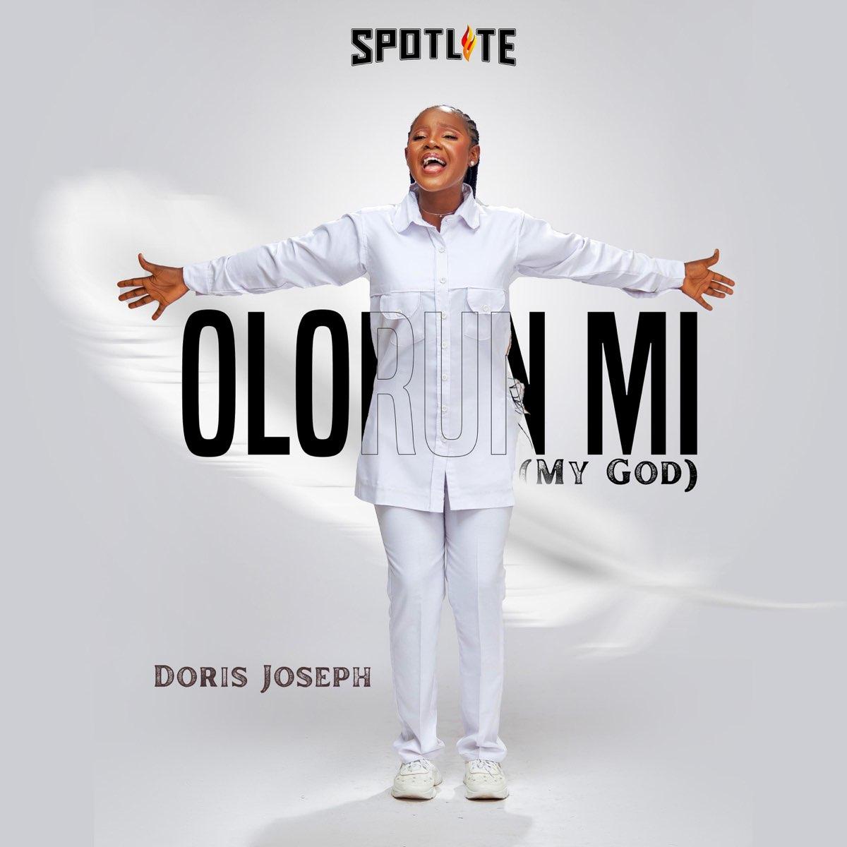 Olorun Mi - My God