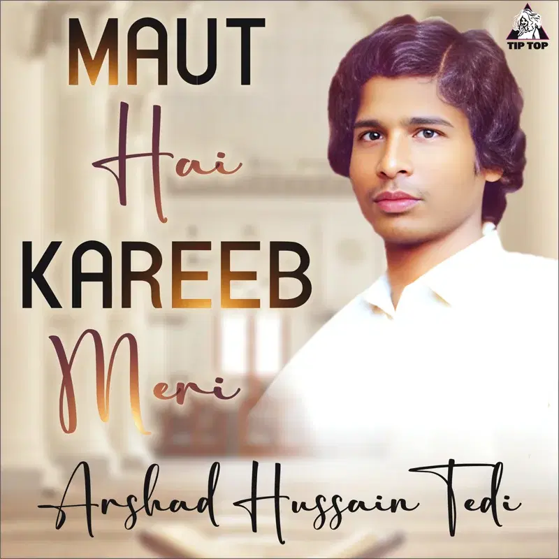 Maut Hai Qaeeb Meri