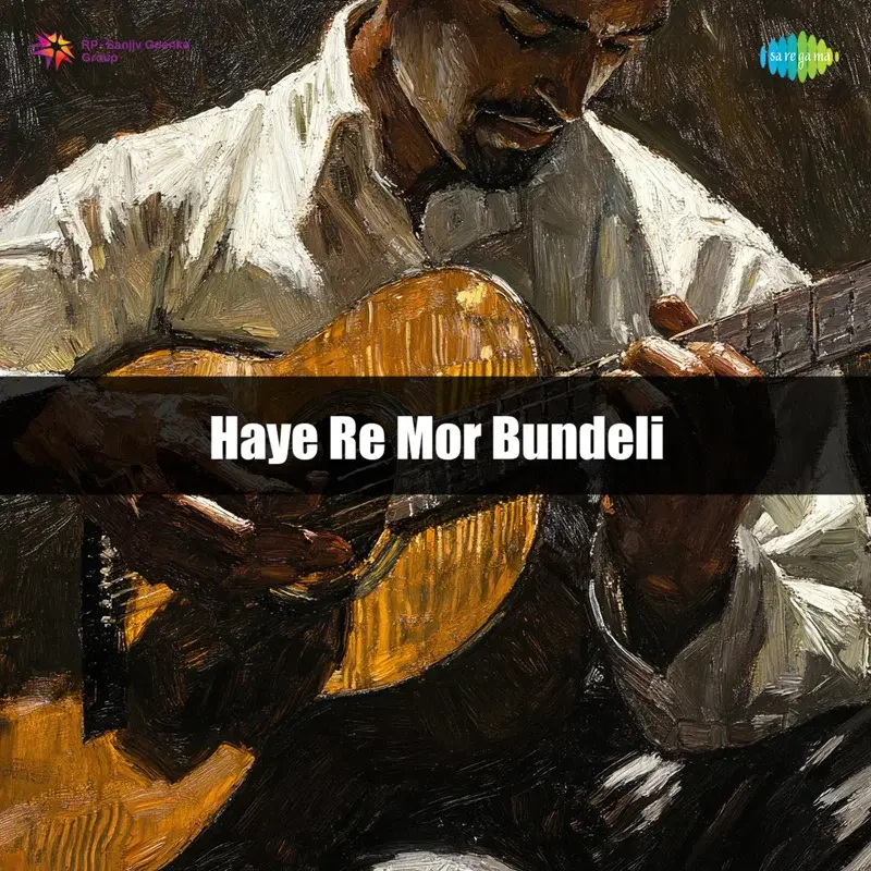 Haye Re Mor Bundeli