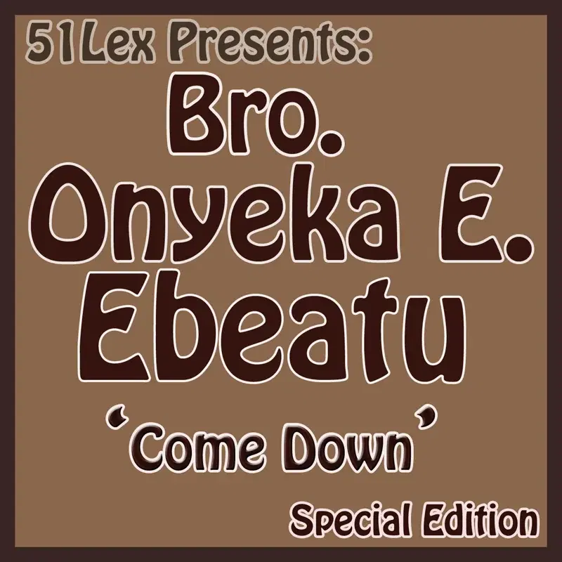 51Lex Presents Come Down