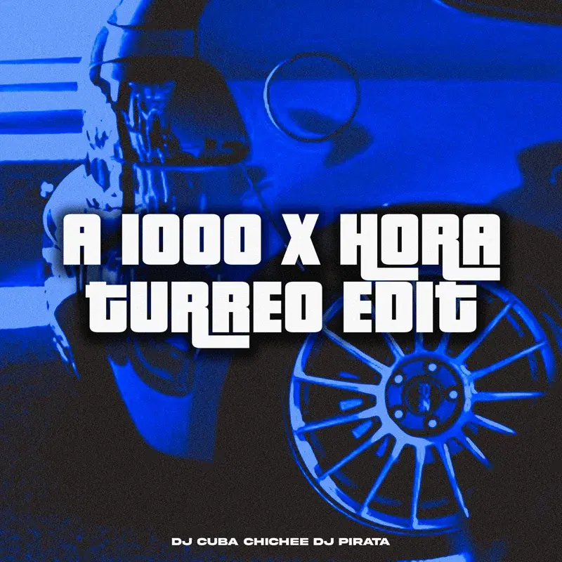 A 1000 X HORA - TURREO EDIT
