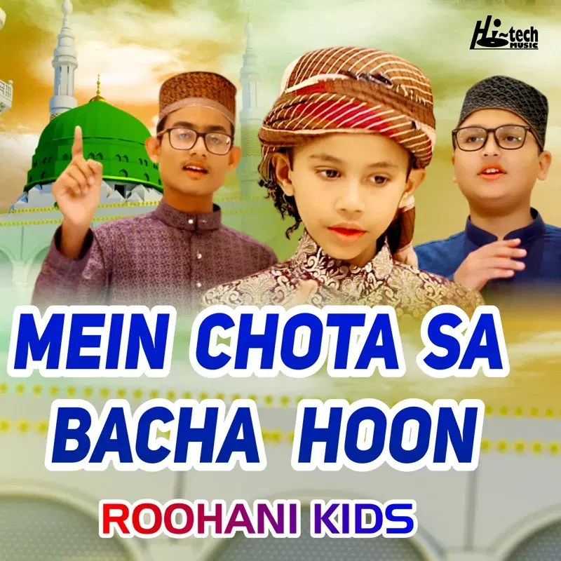 Mein Chota Sa Bacha Hoon