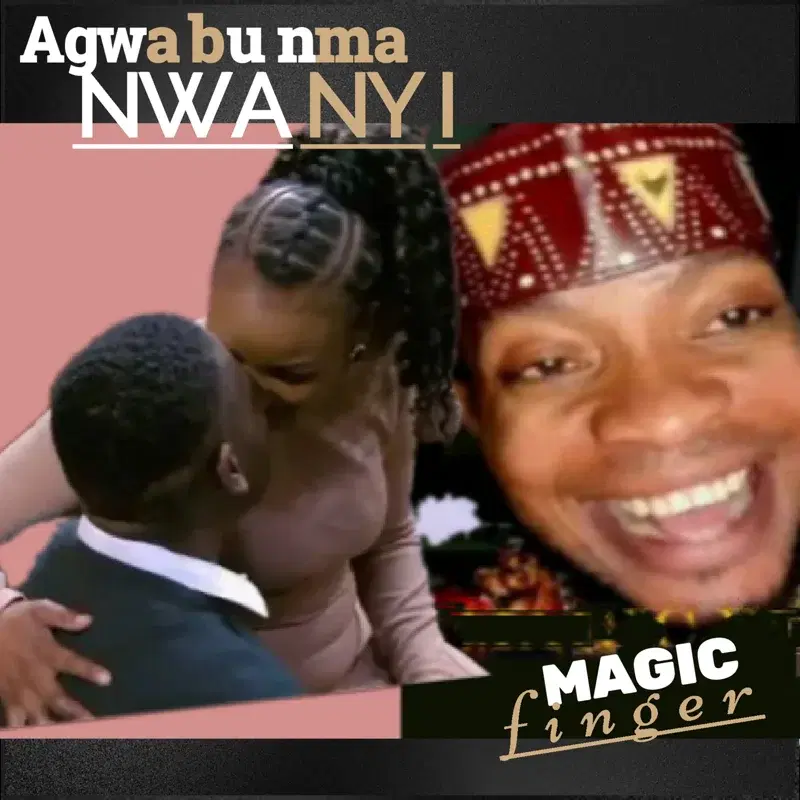 Agwa bu nma Nwanyi