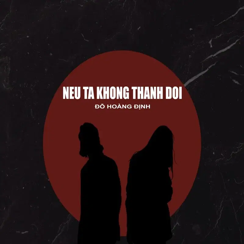 Nếu Ta Không Thành Đôi