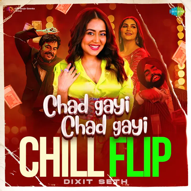Chad Gayi Chad Gayi (From "Oye Makhna")