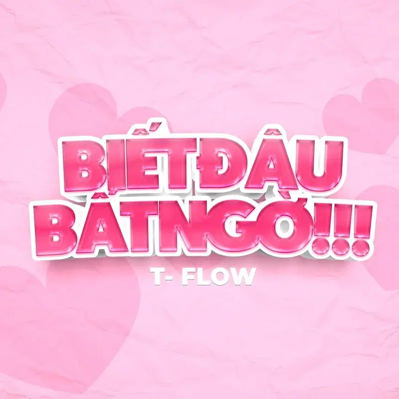 BIẾT ĐÂU BẤT NGỜ
