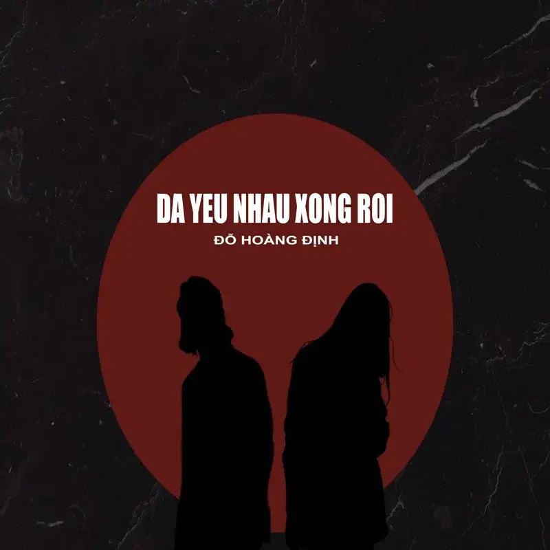Đã Yêu Nhau Xong Rồi