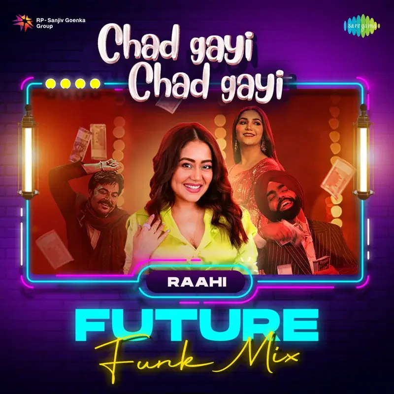 Chad Gayi Chad Gayi (From "Oye Makhna")
