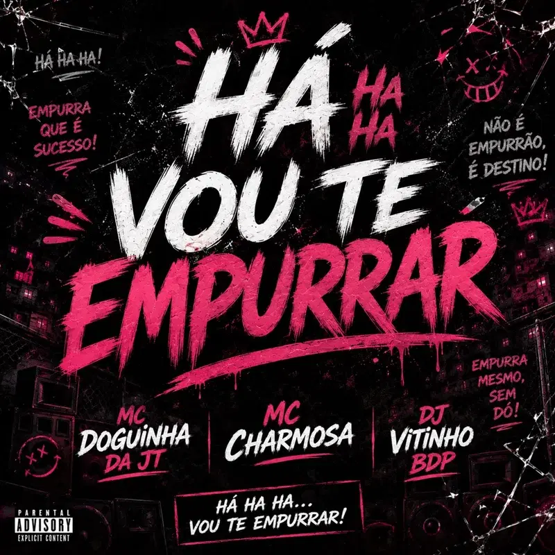 HA HA HA Vou te Empurrar