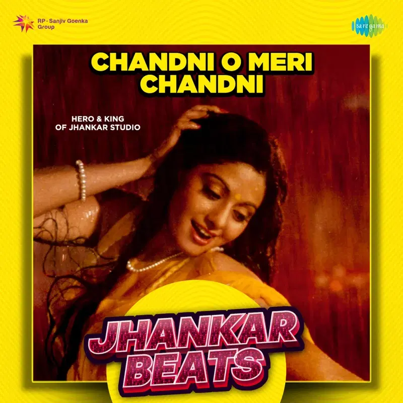 Chandni O Meri Chandni