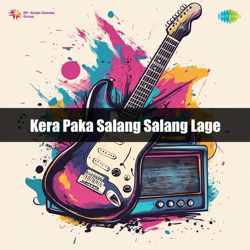 Kera Paka Salang Salang Lage