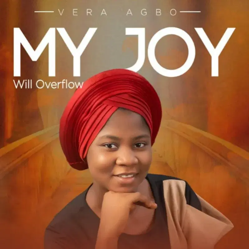 My Joy Will Overflow