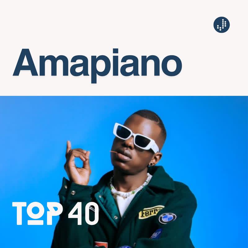 Amapiano Top 40